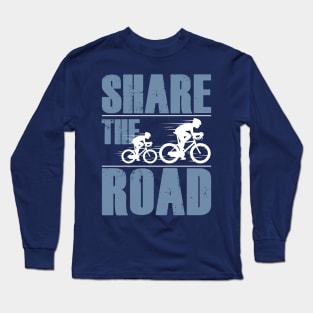 Share the Road with Cyclists Long Sleeve T-Shirt